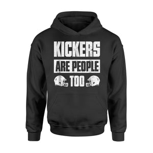 Kickers Are People Too Funny Fantasy Football Draft Hoodie