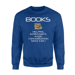 Books Helping Introverts Sweatshirt