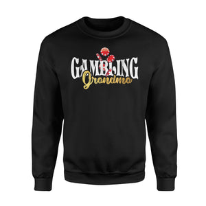 Casino Gambling Gambling Grandma Lucky Sweatshirt