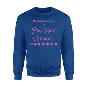 Fun Grandma Pink Hair Grandma Grandson Loves Sweatshirt