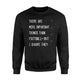 Funny Football More Important Things Than Football Sweatshirt