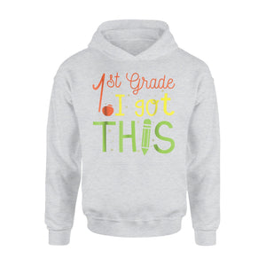 1st Grade Here I Come I Can Do This Out For Kids Hoodie