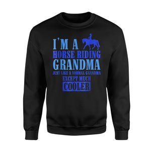 Equine Riding Grandma's Are Cooler Horseback Sweatshirt