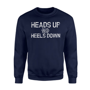Funny Horse Heads Up Heels Down Saddle Ride Wind Fun Sweatshirt