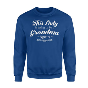 Funny Gifts For Grandma Is Going To Be A Grandma Again Sweatshirt
