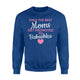 Best Moms Get Promoted To Babushka Grandma Sweatshirt