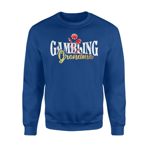 Casino Gambling Gambling Grandma Lucky Sweatshirt