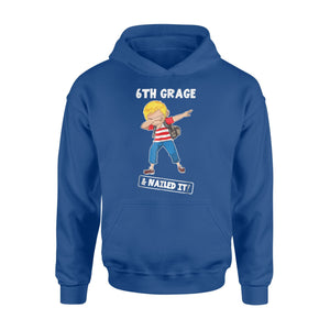 Boy Dabbing Graduation 6th Grade And Nailed It Gift Hoodie