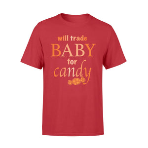 Will Trade Baby For Candy Halloween Grandma Mom T-shirt