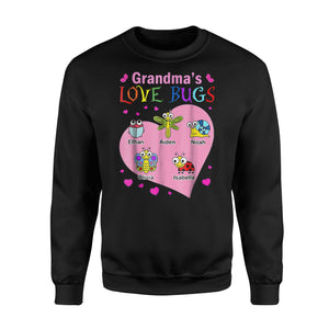Grandmas Love Bugs Ethan Aiden Noah Olivia Isabella Sweatshirt