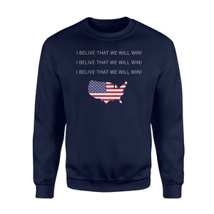 I Believe That We Will Win Soccer  Fleece Sweatshirt