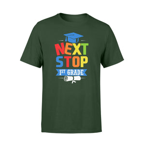 Graduation Next Stop 1st Grade Funny Gift Kids  T-Shirt