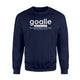 Goalie Gear Goalkeeper Definition Soccer Hockey Sweatshirt