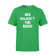 Her Majesty The Queen T-Shirt