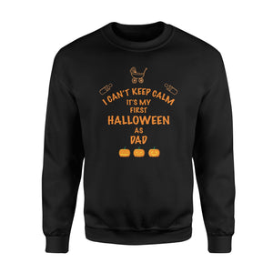 It Is My First Halloween As Dad Halloween Sweatshirt