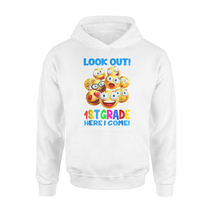 Cute Emoji Look out 1st Grade Here I Come Gift Hoodie