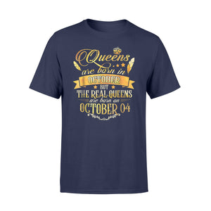 Gold Real Queen Are Born On October 4 T-Shirt