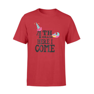 First Day Of Class Fourth Grade 4th Grade Here I Come T-Shirt