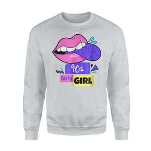 90s Party Girl Retro Nostalgic Throwback 1990s Gift Sweatshirt