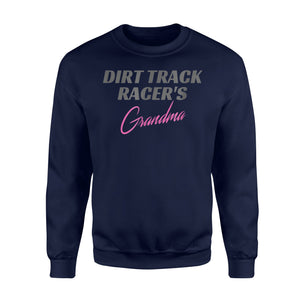 Dirt Track Racing Grandma Racing, Women Race Sweatshirt