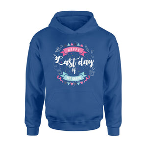 Happy Last Day Of 1st Grade   Graduation Gifts Hoodie