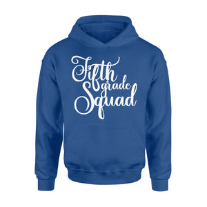 Fifth 5th Grade Squad Gift Hoodie