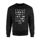 Gain The Trust Of A Horse Funny Sweatshirt
