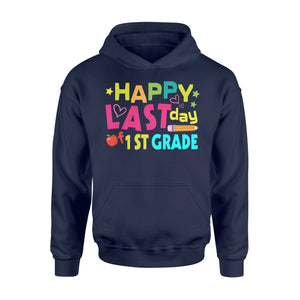 Cute Happy Last Day Of First Grade Summer Vacation Hoodie
