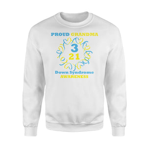 Down Syndrome Awareness Proud Grandma Sweatshirt