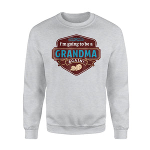 Grandma, Pregnancy Announcement For Grandma Sweatshirt