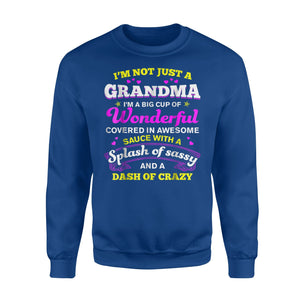 Funny Grandma For Women, A Big Cup Of Wonderful Sweatshirt