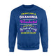 Funny Grandma For Women, A Big Cup Of Wonderful Sweatshirt