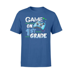 First Grade Funny Game On 1st Grade Gift T-Shirt
