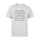 Don't Ask Me About My Grades T-Shirt