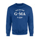 Have No Fear G-Ma Is Here Grandma Gift Women Sweatshirt