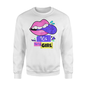 90s Party Girl Retro Nostalgic Throwback 1990s Gift Sweatshirt