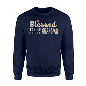 Blessed To Be Called Grandma Sweatshirt