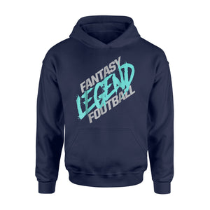 Fantasy Football Legend  Fantasy Football Hoodie