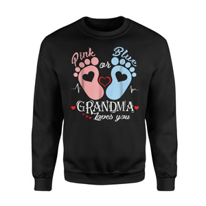 Grandma - Pink Or Blue Grandma Loves You - Baby Gender Sweatshirt
