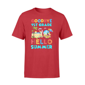 Goodbye 1st Grade Hello Summer Cute Graduated T-Shirt