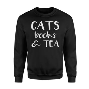 Cats Books And Tea Sweatshirt