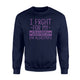 Alzheimer's Grandma - I Fight For My Grandma Sweatshirt