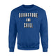 Bookstore And Chill Men Women Funny Parody Sweatshirt
