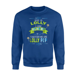 Funny Lolly Lolli Pop Couple Gifts Grandma Grandpa Sweatshirt