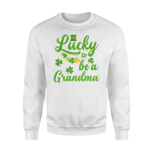 Grandma St Patricks Day - Lucky To Be A Grandma Sweatshirt
