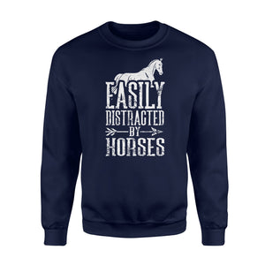 Easily Distracted By Horses Horse Lovers Sweatshirt