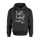 Fall Is For Football And Pumpkin Spice Women Men Hoodie