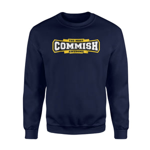 Commish Fantasy Football The Most Awesome Commish Sweatshirt