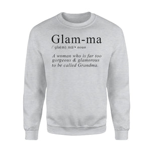 Glamma - Grandma Definition Gift Sweatshirt