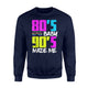 80s Baby 90s Made Me Themed Retro Neon Party Wear Sweatshirt